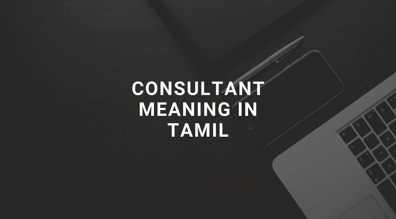 Consultant Meaning in Tamil